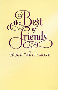 The Best of Friends by Hugh Whitemore publisher Amber Lane Press
